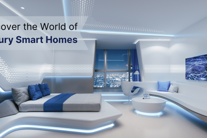 Discover the World of Luxury Smart Homes - Smart Home World